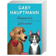 Gaby Hauptmann: Hängepartie / Liebesnöter