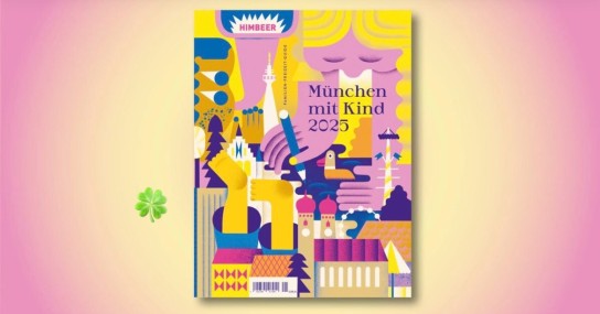 München mit Kind - 3x den Familien-Freizeit-Guide „MÜNCHEN MIT KIND 2025“