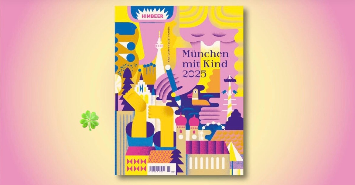 München mit Kind - 3x den Familien-Freizeit-Guide „MÜNCHEN MIT KIND 2025“