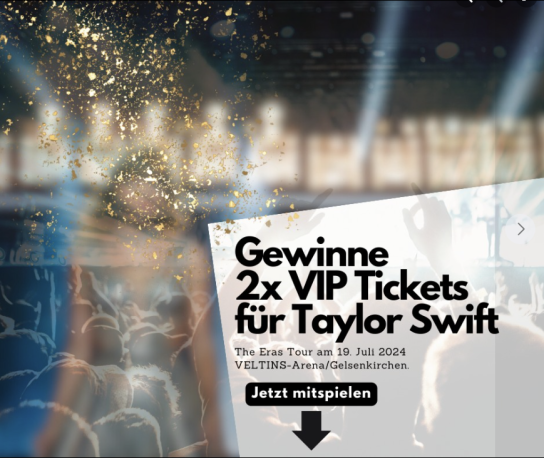 Carob-Shop.de - 2 VIP Logen-Tickets für Taylor Swift - The Eras Tour am 19. Juli 2024 in der VELTINS-Arena / Gelsenkirchen im Wer von über 3000€ (FACEBOOK)