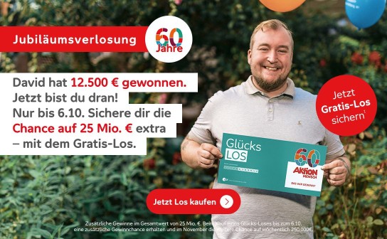 Aktion Mensch: Glücks-Los mit einem Gratis-Los und zusätzlichen Gewinnen im Gesamtwert von 25 Mio. €