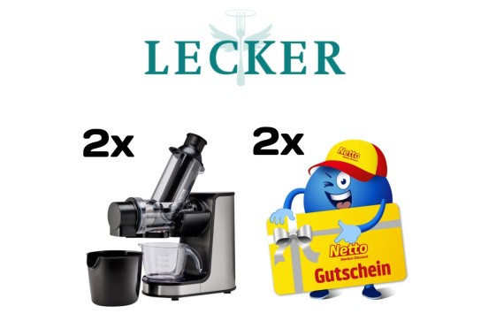 LECKER -  2 x 1 “ Slow Juicer ( Entsafter ) “ und 2 x 1 “ Netto-Einkaufsgutschein im Wert von 100€ “