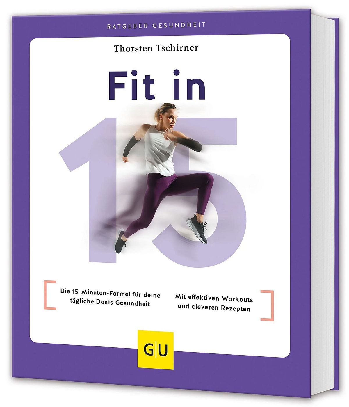 Gewinnspiel: Fitnessbuch "Fit in 15" von Thorsten Tschirner für 18,99 Euro