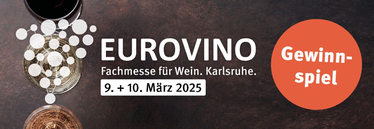 Gewinnspiel: 25 x 2 Tagestickets für die EUROVINO 2025 zu gewinnen!