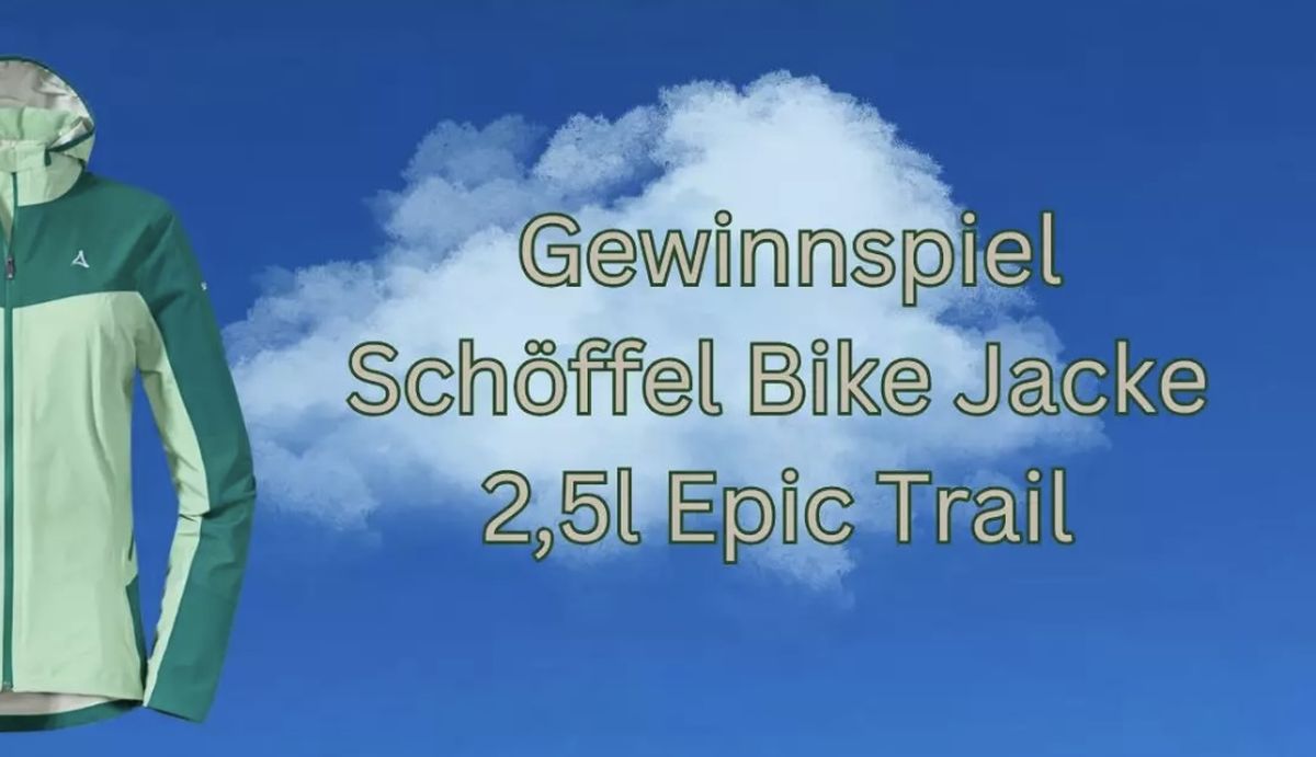 Gewinnspiel: Schöffel Bikejacke Epic Trail L gewinnen!