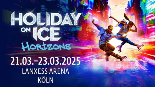 Kölner News Journal - Tickets für die spektakuläre Show HOLIDAY ON ICE in der LANXESS Arena