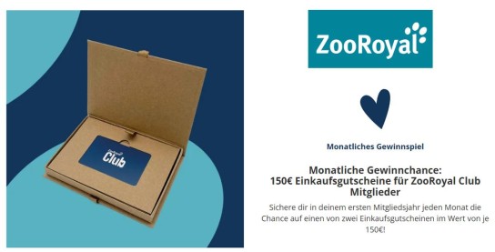 ZooRoyal - 2x 150€ Gutschein monatlich gewinnen beim Kauf von Tierbedarf (Produktkauf)