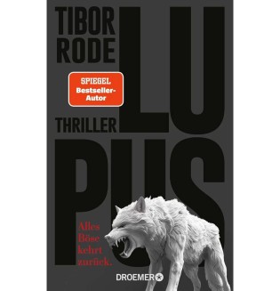 tfa-wissen - 3x Buch Tibor Bode: Lupus. Alles Böse kehrt zurück