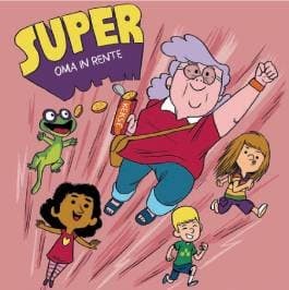 BMAS: Kinderbuch Super-Oma in Rente gratis