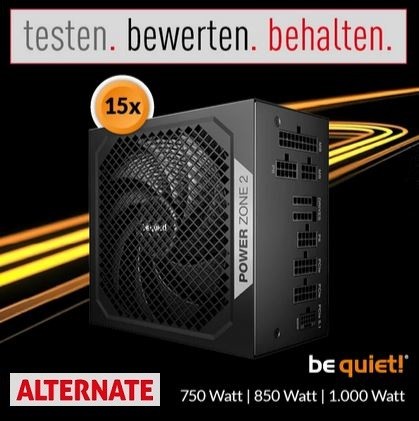 ALTERNATE: 15 Produkttester für be quiet! POWER ZONE 2 PC-Netzteile gesucht